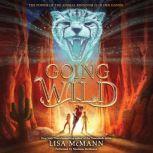 Going Wild, Lisa McMann