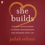 She Builds, Jadah Sellner