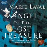 Angel of the Lost Treasure, Marie Laval