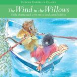 The Wind In The Willows, Arcadia