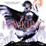 The Hawkling, Rebecca Zahabi