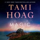 Magic, Tami Hoag