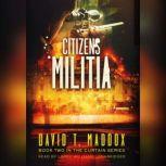 Citizens Militia, David T. Maddox