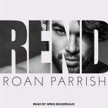 Rend, Roan Parrish