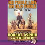 No Phule Like an Old Phule , Robert Asprin