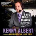 A Mic for All Seasons, Kenny Albert