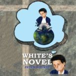 Whites Novel, Peter Bourne