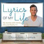 Lyrics of My Life, Branden James