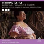 Birthing Justice, Julia Chinyere Oparah