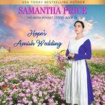 Hope's Amish Wedding Amish Romance, Samantha Price
