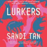 Lurkers, Sandi Tan