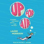 Up for Air, Laurie Morrison