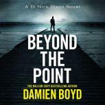 Beyond the Point, Damien Boyd