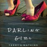Darling Girl, Terry H. Watkins