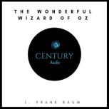The Wonderful Wizard of Oz, L. Frank Baum