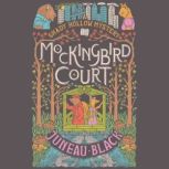 Mockingbird Court, Juneau Black