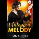Untapped Melody, Emma Bray