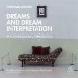 Dreams and Dream Interpretation, Christian Roesler