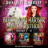Beechwood Harbor Magic Mysteries Boxe..., Danielle Garrett