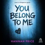 You Belong to Me, Hannah Price
