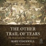 The Other Trail of Tears, Mary Stockwell