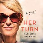 Her Turn, Katherine Ashenburg