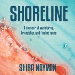 Shoreline, Shira Nayman