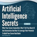Artificial Intelligence Secrets 2 in ..., Ryan Baumgartner