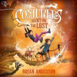 The Conjurers 2 Hunt for the Lost, Brian Anderson