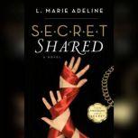 SECRET Shared, L. Marie Adeline