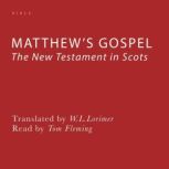 Matthews Gospel, W. L. Lorimer
