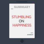 Summary: Stumbling on Happiness, R John