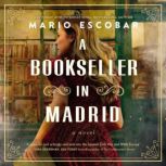A Bookseller in Madrid, Mario Escobar