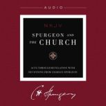Spurgeon and the Church, Charles H. Spurgeon