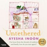 Untethered, Ayesha Inoon