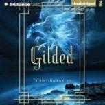Gilded, Christina Farley