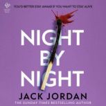 Night by Night, Jack Jordan