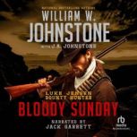 Bloody Sunday, William W. Johnstone