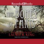 The Bones of Paris, Laurie R. King