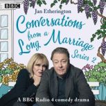Conversations from a Long Marriage S..., Jan Etherington