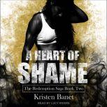 A Heart of Shame , Kristen Banet