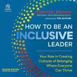 How to Be an Inclusive Leader, Jennifer Brown