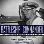 Battleship Commander, Paul Stillwell