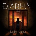 Diabhal, Kathleen Kaufman