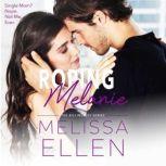 Roping Melanie A Small Town Romance, Melissa Ellen