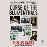 Curse of the Blumenthals, Phyllis Karas