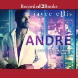 Andre, Jayce Ellis