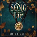Song of The Fae, Tricia OMalley