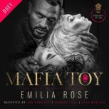 Mafia Toy, Emillia Rose