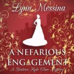 A Nefarious Engagement, Lynn Messina